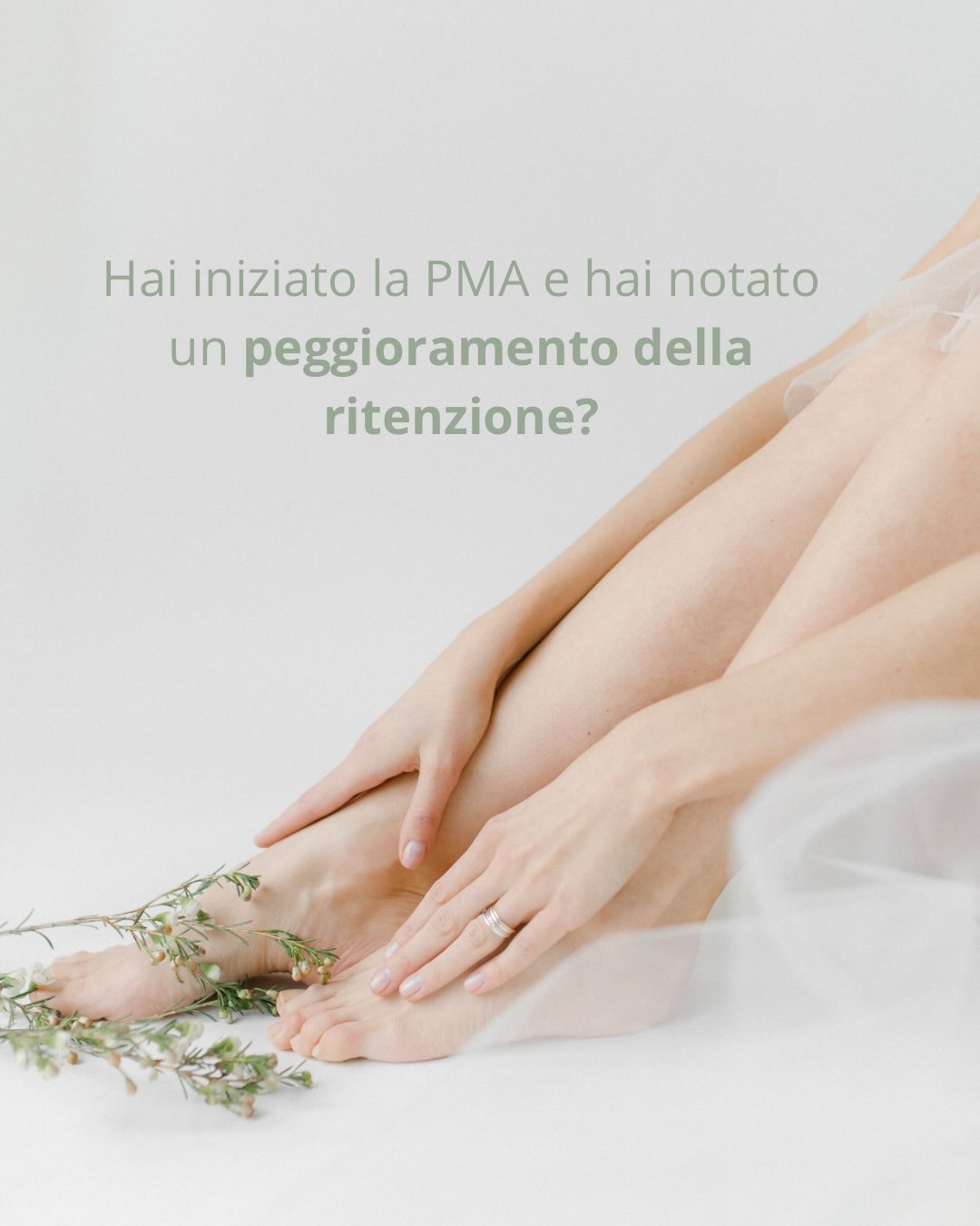 Pma e Ritenzione idrica
